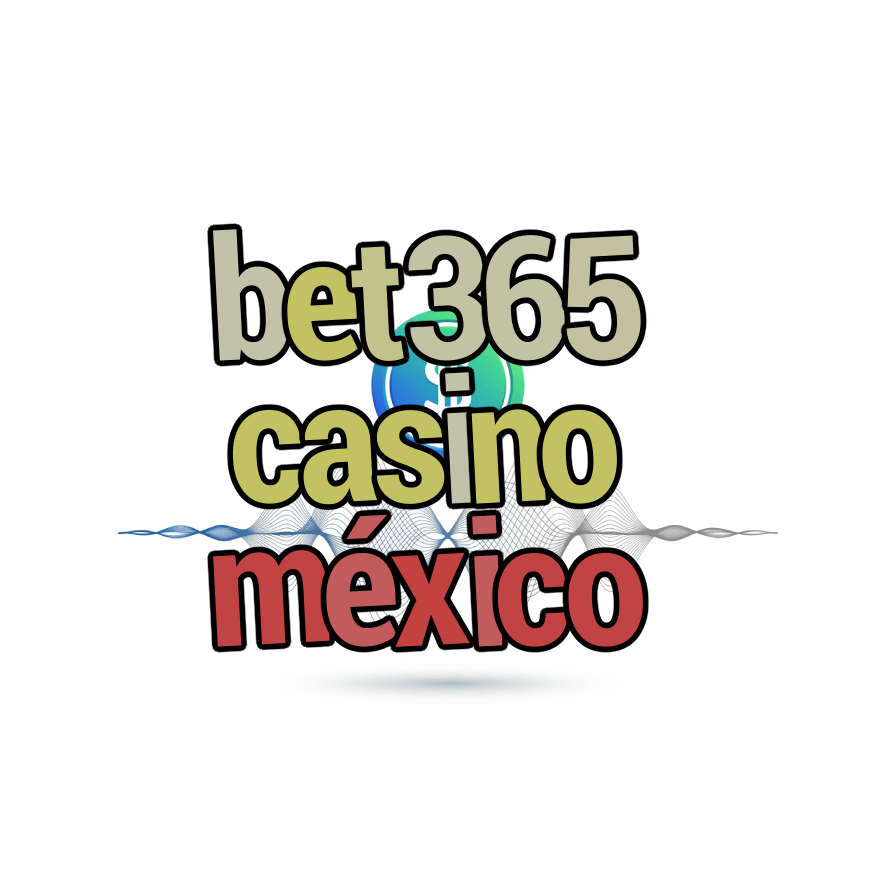 bet365 casino méxico